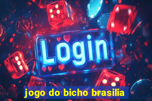 jogo do bicho brasilia